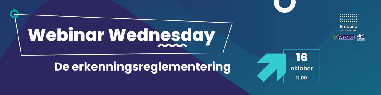 Webinar Wednesday: de erkenningsreglementering